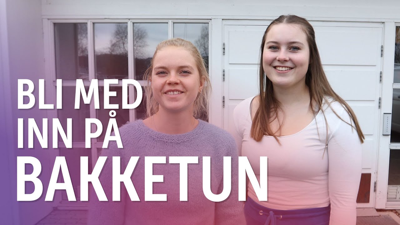Get to know Bakketun Folkehøgskole